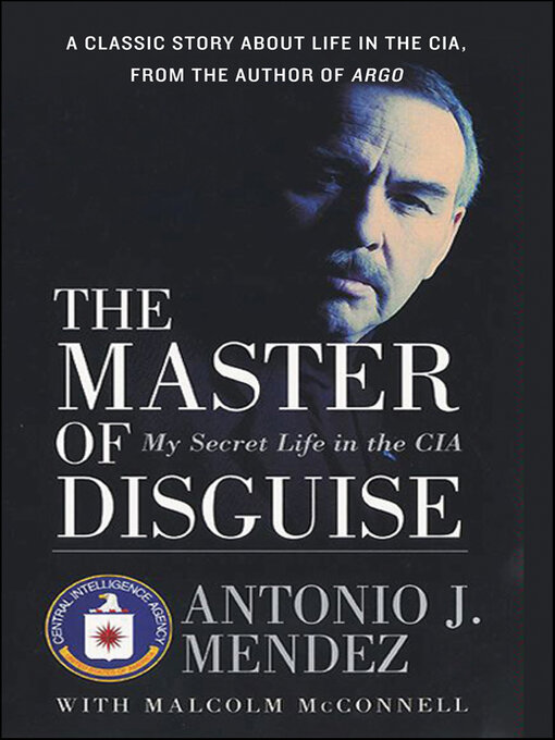 Title details for The Master of Disguise by Antonio J. Mendez - Wait list